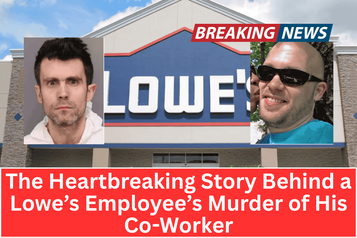 “The Heartbreaking Story Behind a Lowe’s Employee’s Murder of His Co-Worker”