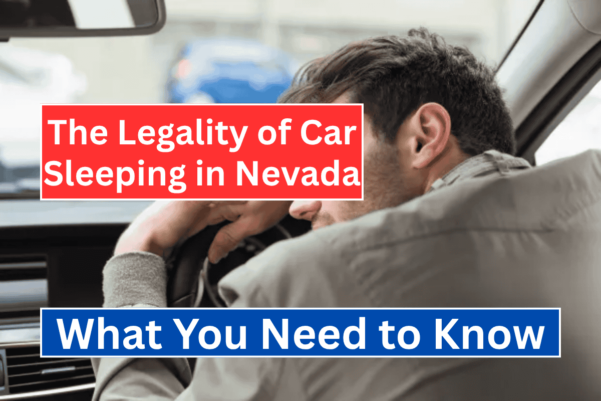 The Legality of Car Sleeping in Nevada: What You Need to Know
