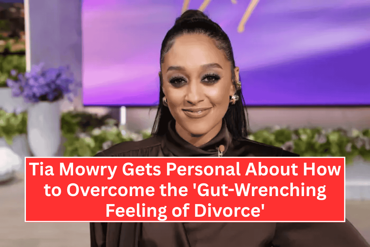 Tia Mowry Gets Personal About How to Overcome the 'Gut-Wrenching Feeling of Divorce'