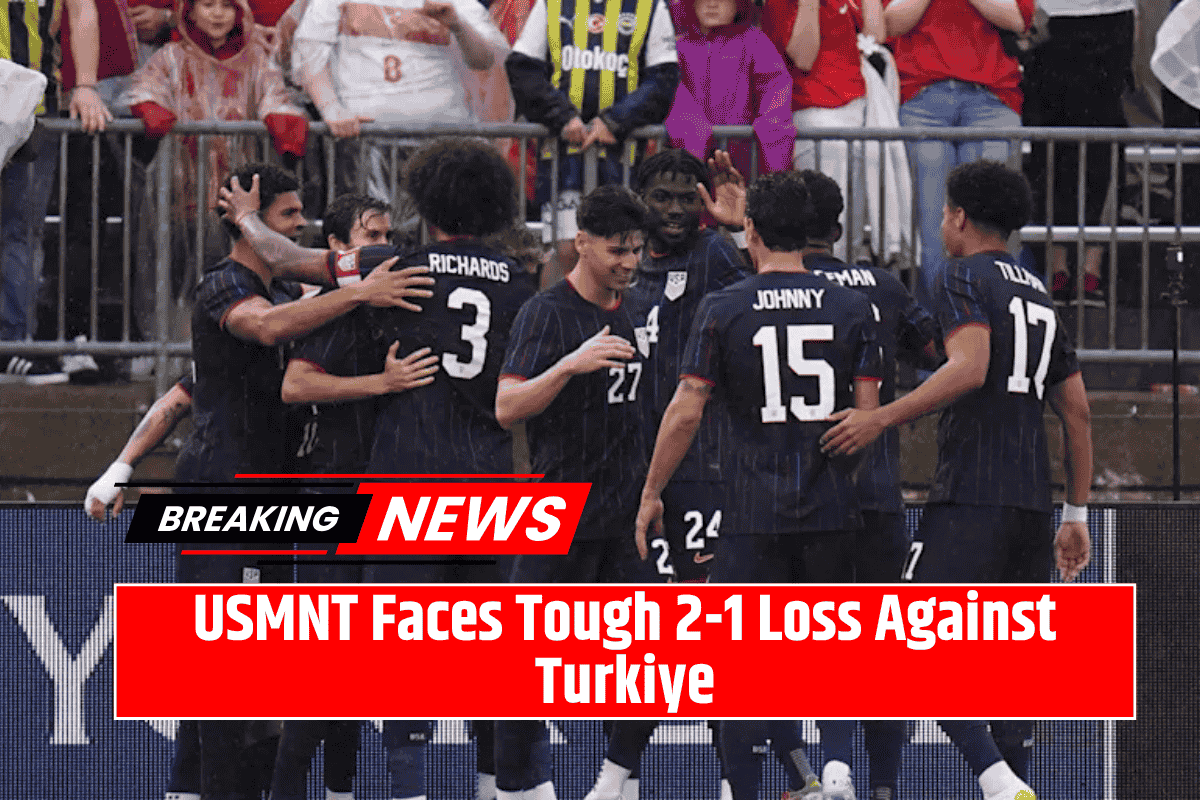 USMNT Faces Tough 2-1 Loss Against Turkiye