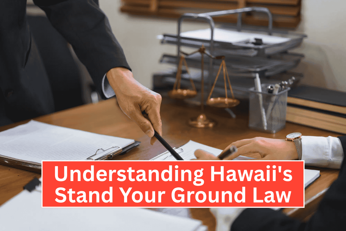 Understanding Hawaii's Stand Your Ground Law