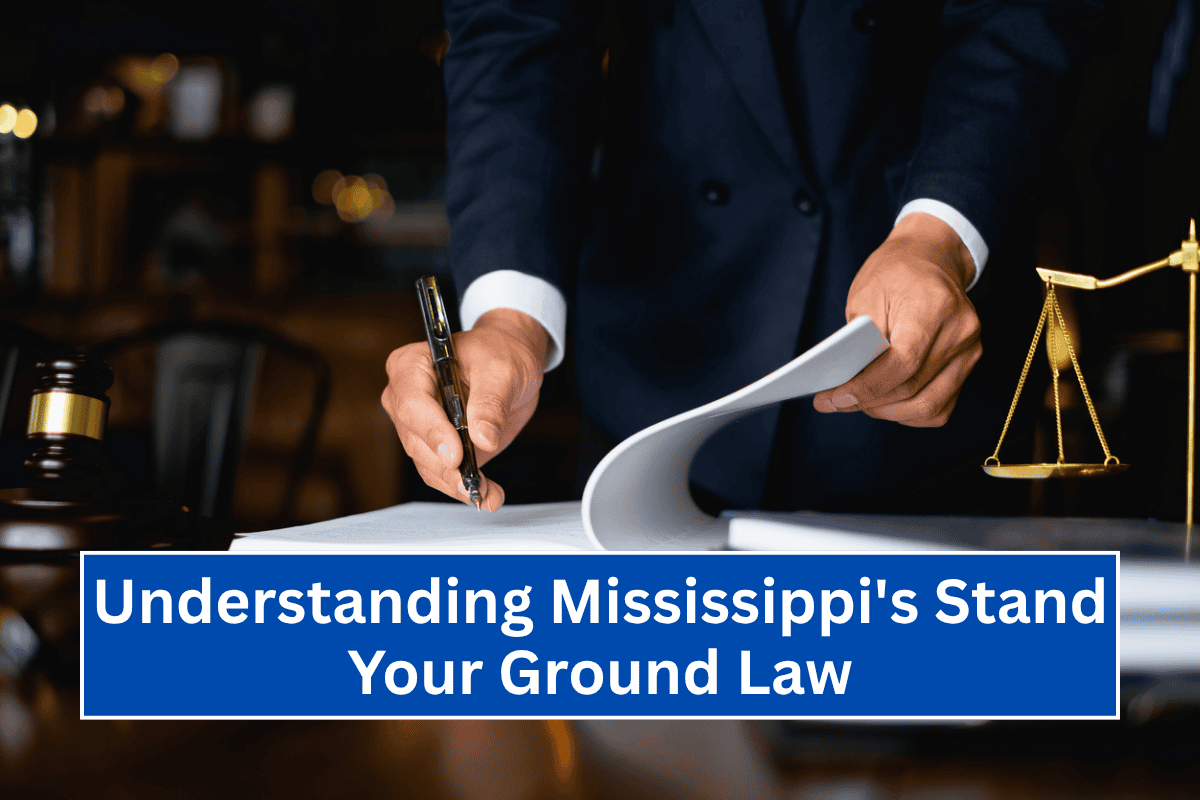 Understanding Mississippi's Stand Your Ground Law