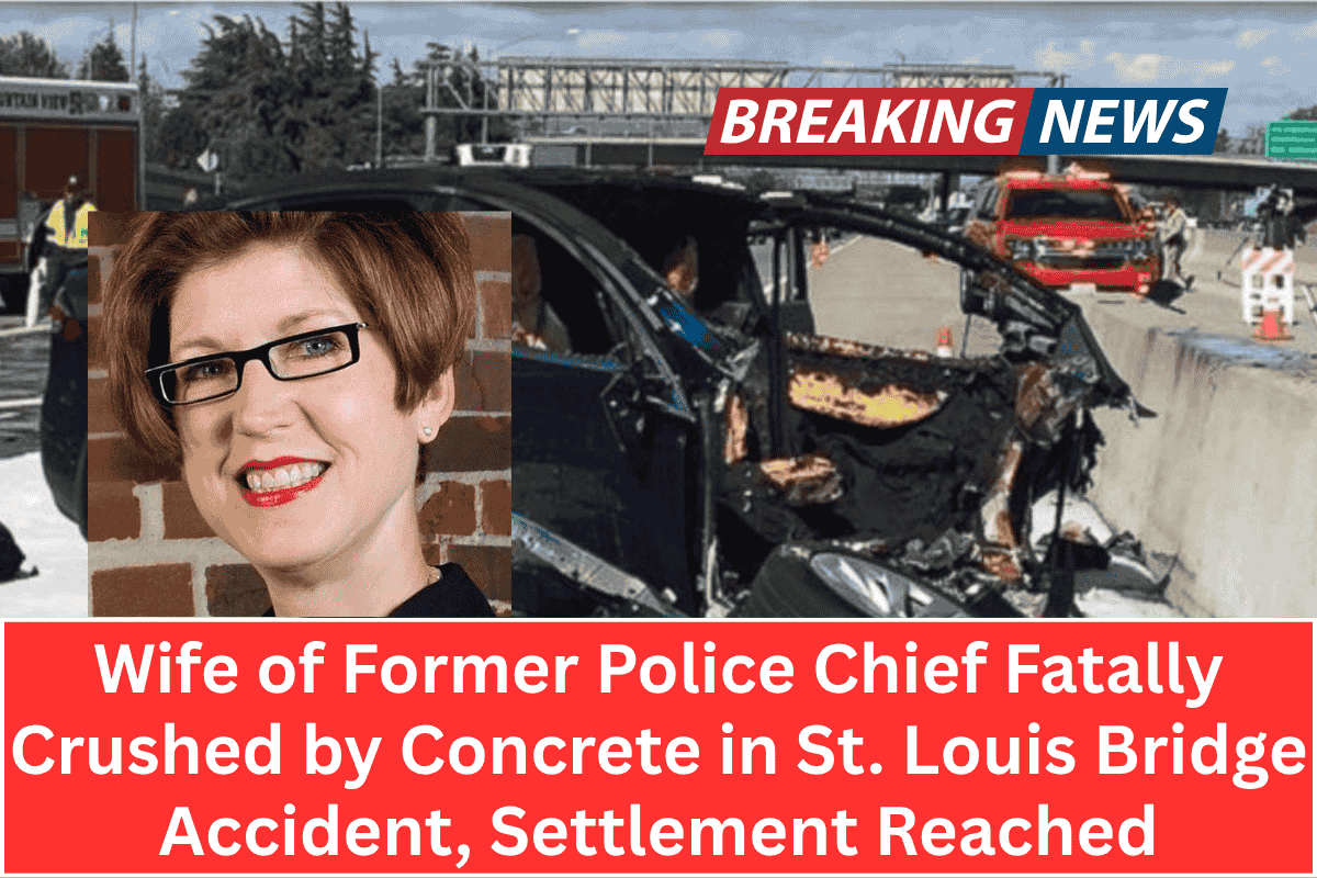 Wife of Former Police Chief Fatally Crushed by Concrete in St. Louis Bridge Accident, Settlement Reached