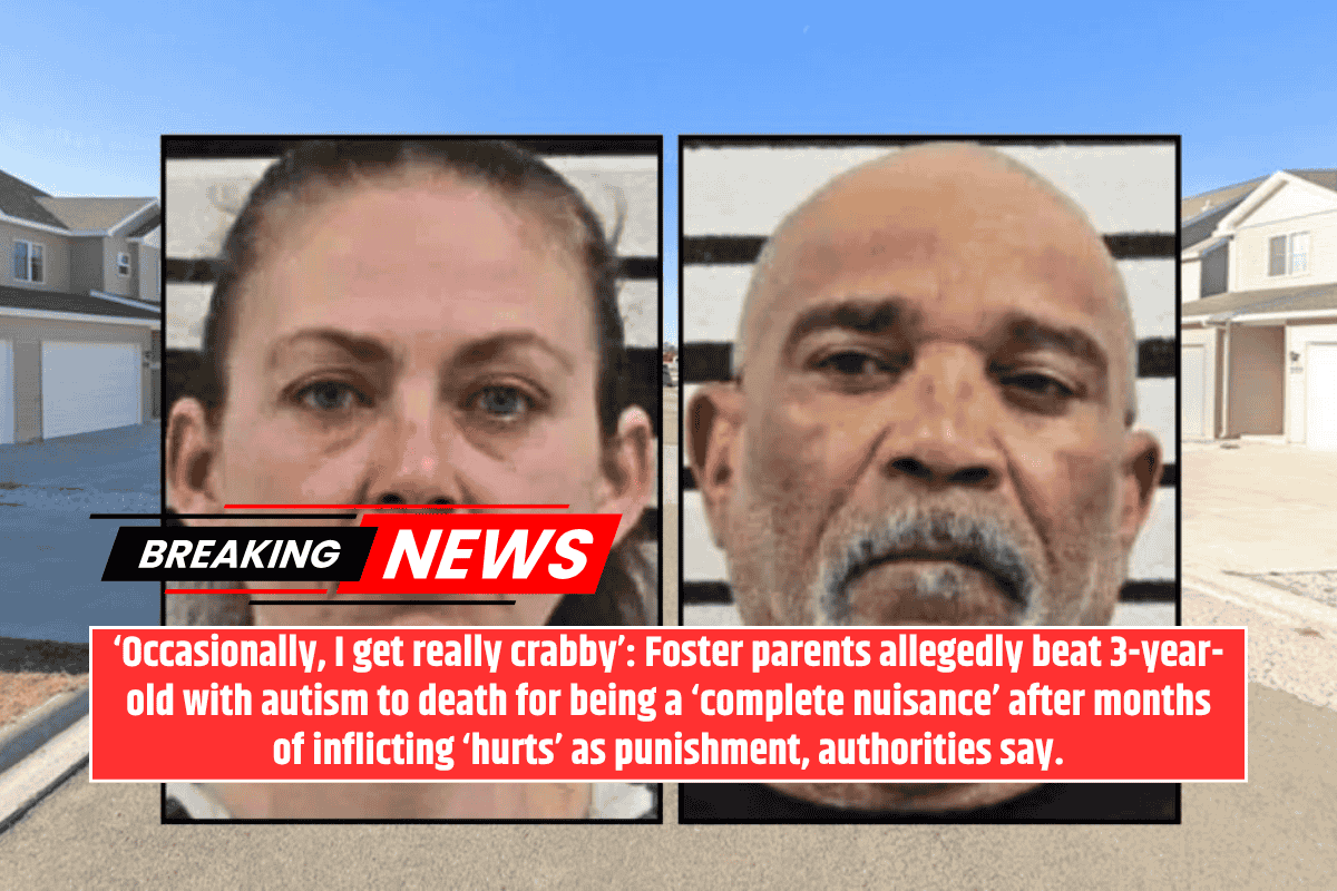 ‘I get pretty crabby sometimes’: Foster parents beat 3-year-old with autism to death for being a ‘total brat’ after months of giving her ‘owies’ as punishment, cops say