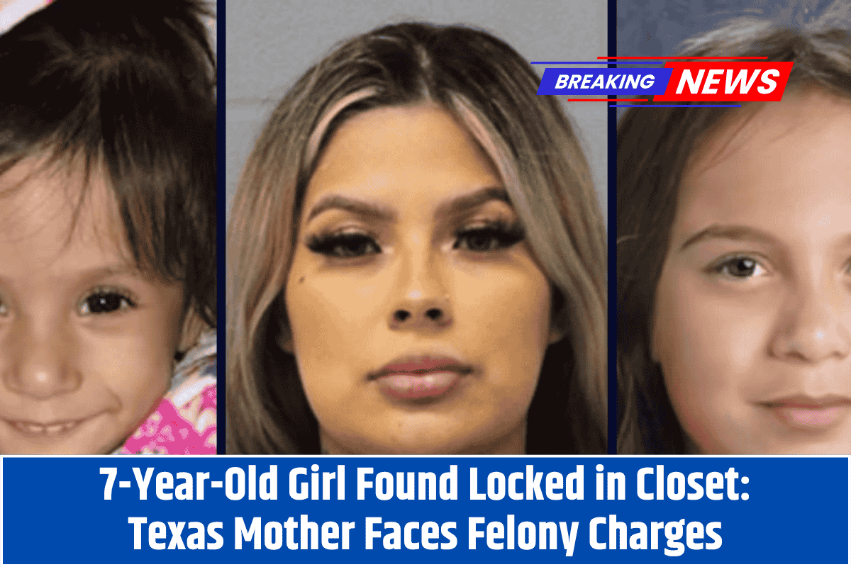 7-Year-Old Girl Found Locked in Closet: Texas Mother Faces Felony Charges
