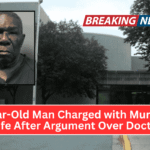 80-Year-Old Man Charged with Murdering Wife After Argument Over Doctor