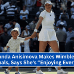 Amanda Anisimova Makes Wimbledon Semifinals, Says She's “Enjoying Every Step”