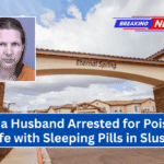 Arizona Husband Arrested for Poisoning Wife with Sleeping Pills in Slushy