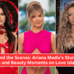 Behind the Scenes: Ariana Madix’s Stunning Fashion and Beauty Moments on Love Island USA