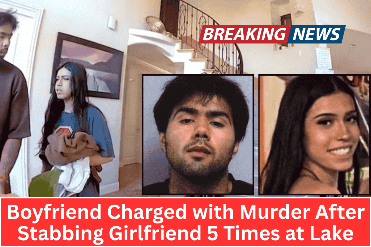 Boyfriend Charged with Murder After Stabbing Girlfriend 5 Times at Lake