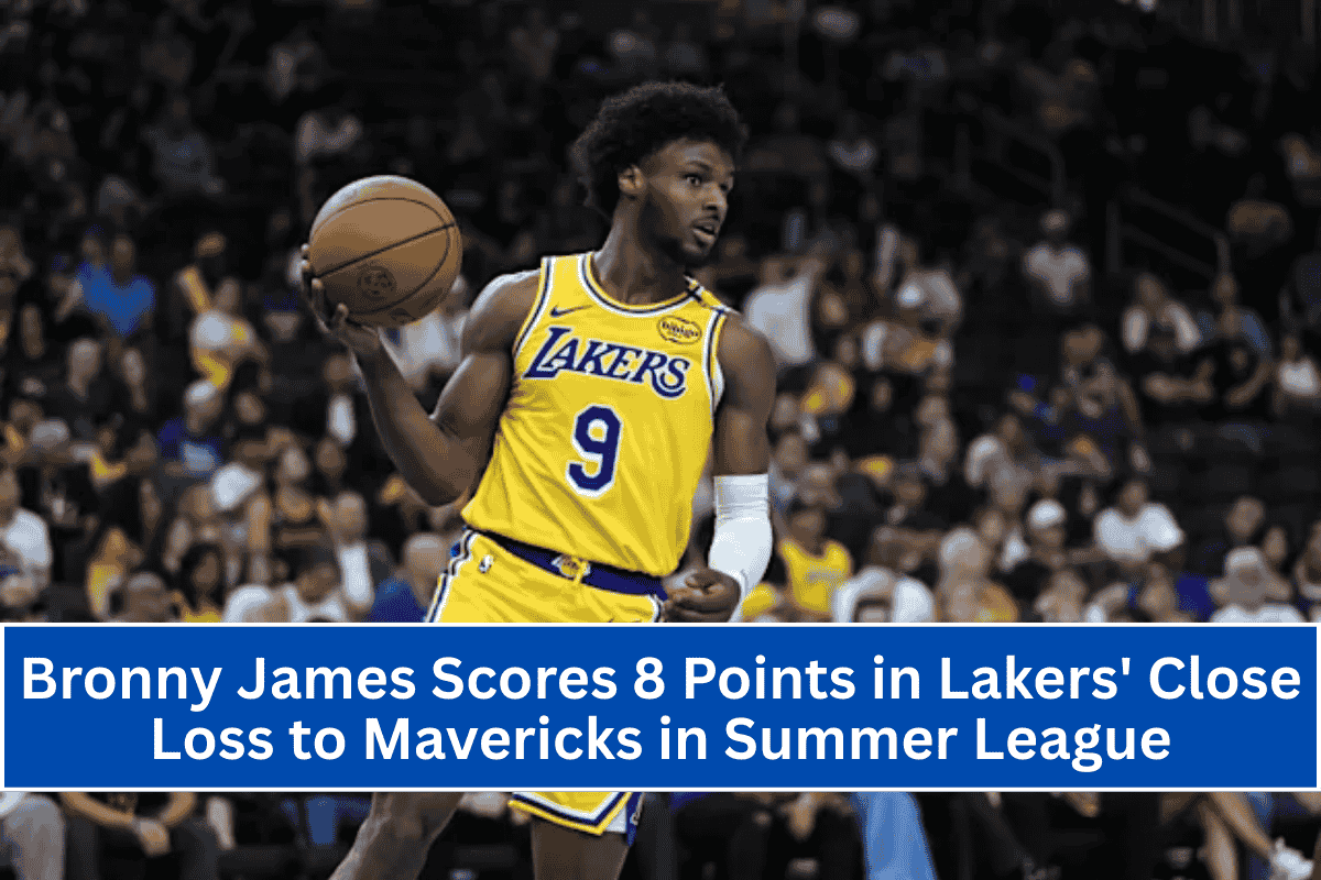 Bronny James Scores 8 Points in Lakers' Close Loss to Mavericks in Summer League