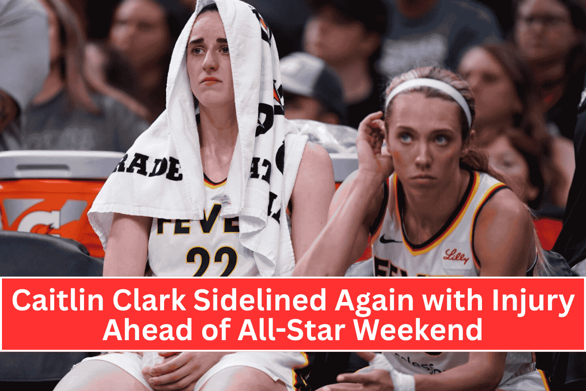Caitlin Clark Sidelined Again with Injury Ahead of All-Star Weekend