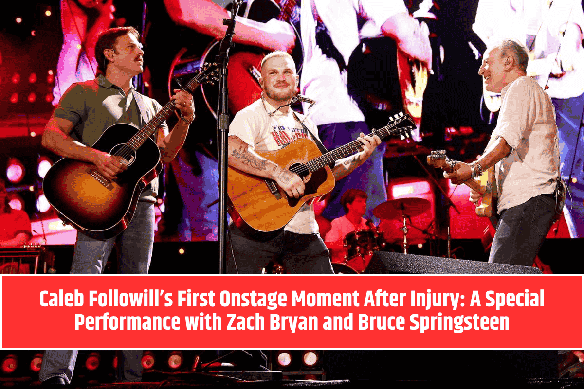Caleb Followill’s First Onstage Moment After Injury A Special Performance with Zach Bryan and Bruce Springsteen