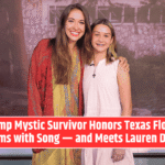 Camp Mystic Survivor Honors Texas Flood Victims with Song — and Meets Lauren Daigle