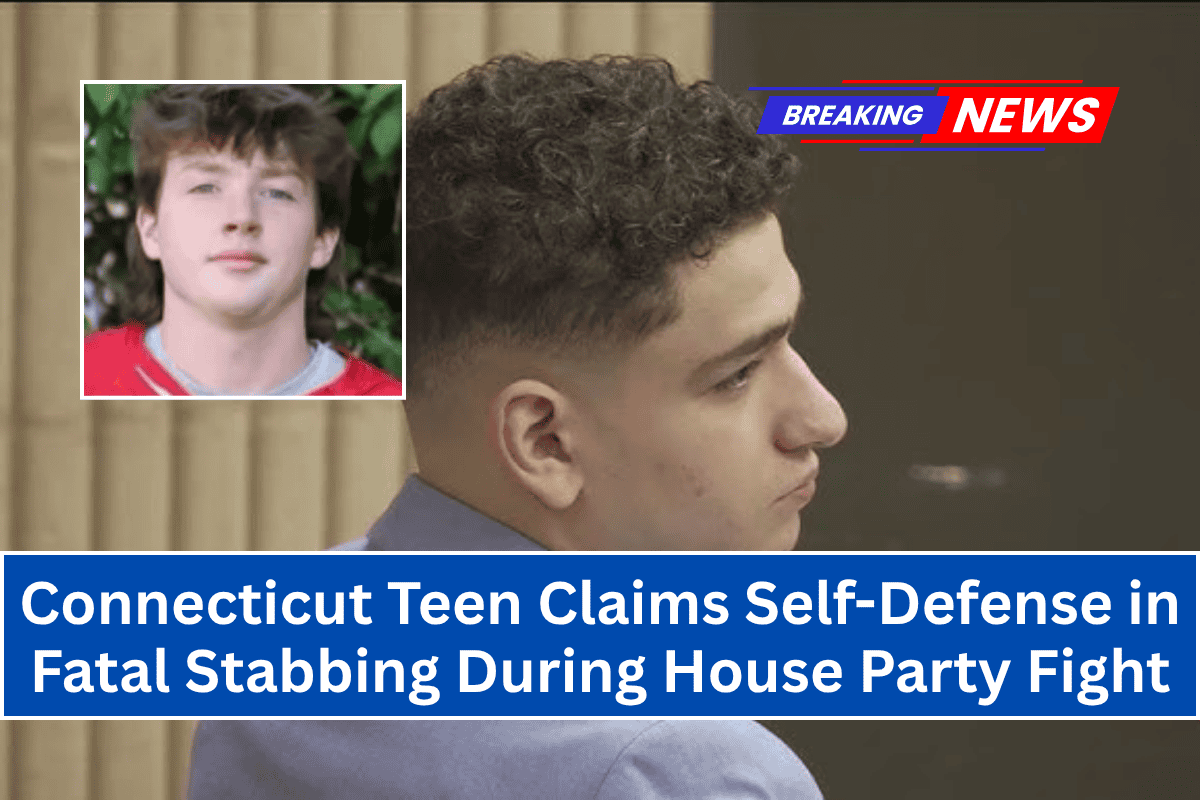 Connecticut Teen Claims Self-Defense in Fatal Stabbing During House Party Fight