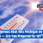Dangerous Heat Hits Michigan on July 29 — Are You Prepared for 101°F?