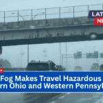 Dense Fog Makes Travel Hazardous Across Eastern Ohio and Western Pennsylvania