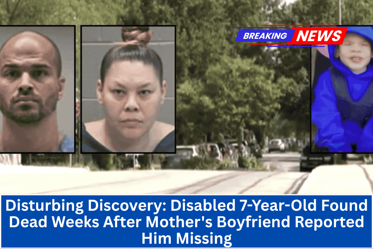 Disturbing Discovery Disabled 7-Year-Old Found Dead Weeks After Mother's Boyfriend Reported Him Missing