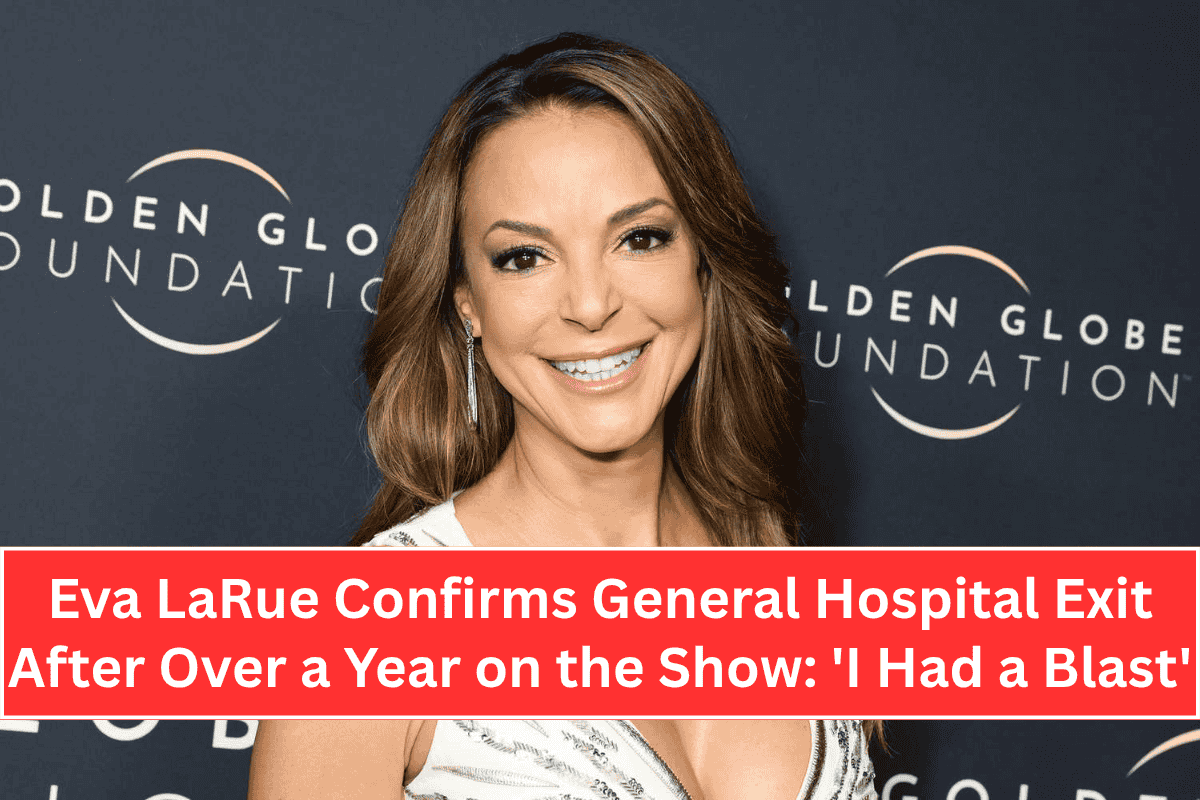 Eva LaRue Confirms General Hospital Exit After Over a Year on the Show: 'I Had a Blast'