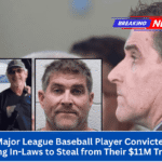 Ex-Major League Baseball Player Convicted of Murdering In-Laws to Steal from Their $11M Trust Fund