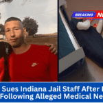 Family Sues Indiana Jail Staff After Inmate Dies Following Alleged Medical Neglect
