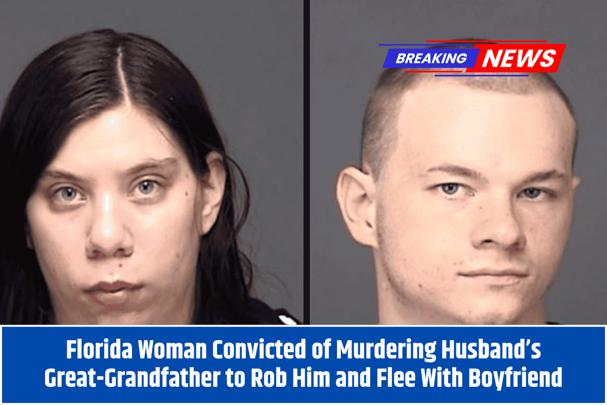 Florida Woman Convicted of Murdering Husband’s Great-Grandfather to Rob Him and Flee With Boyfriend