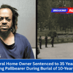 Funeral Home Owner Sentenced to 35 Years for Murdering Pallbearer During Burial of 10-Year-Old Girl