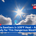 Georgia Swelters in 105°F Heat – Are You Ready for This Dangerous Weather?