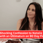 Gino's Shocking Confession to Natalie Leaves Her with an Ultimatum on 90 Day Fiancé