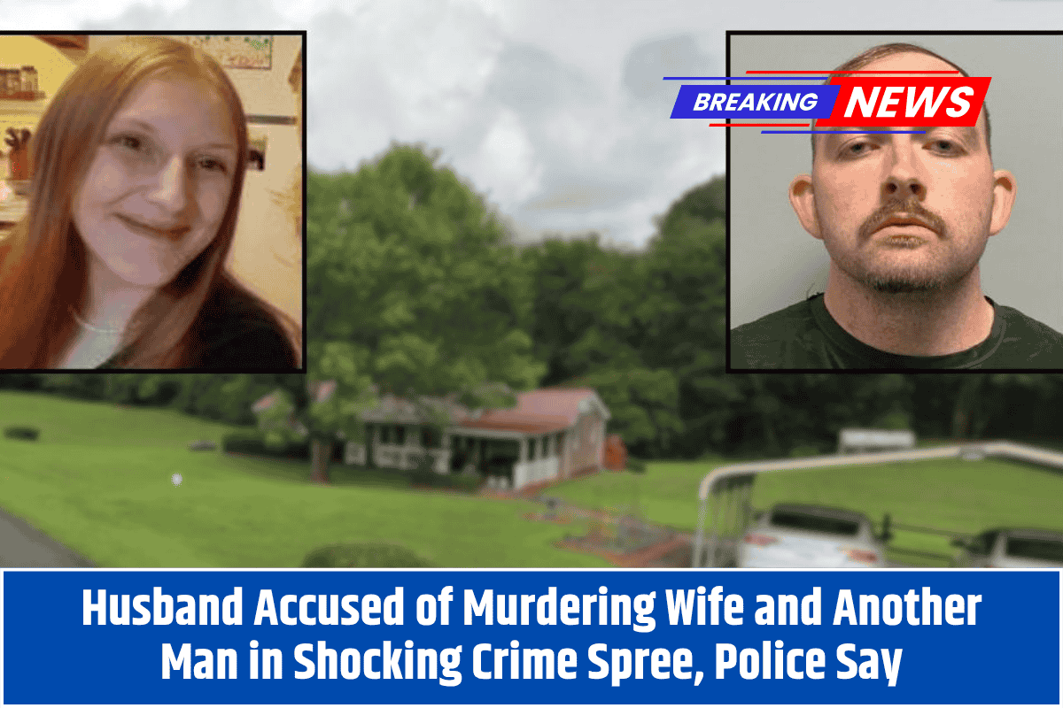 Husband Accused of Murdering Wife and Another Man in Shocking Crime Spree, Police Say