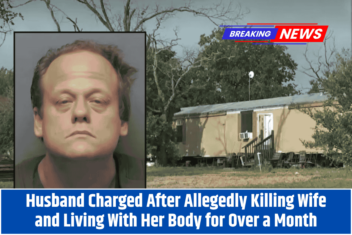 Husband Charged After Allegedly Killing Wife and Living With Her Body for Over a Month