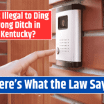 Is It Illegal to Ding Dong Ditch in Kentucky? Here’s What the Law Says