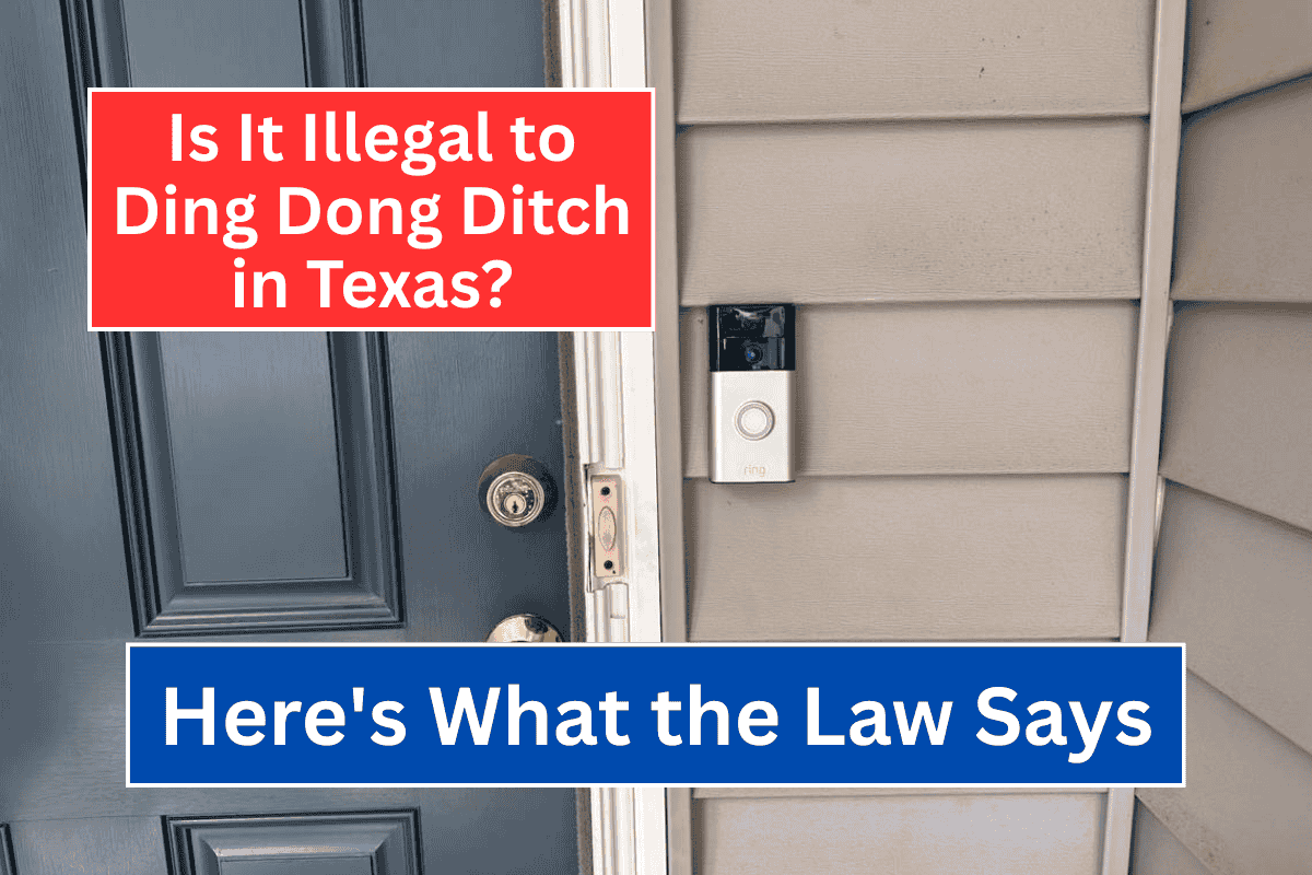 Is It Illegal to Ding Dong Ditch in Texas Here’s What the Law Says