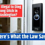 Is It Illegal to Ding Dong Ditch in Washington? Here’s What the Law Says