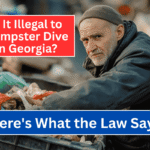Is It Illegal to Dumpster Dive in Georgia? Here’s What the Law Says