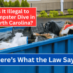 Is It Illegal to Dumpster Dive in North Carolina? Here’s What the Law Says