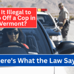 Is It Illegal to Flip Off a Cop in Vermont Here's What the Law Says