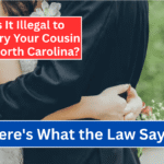 Is It Illegal to Marry Your Cousin in North Carolina? Here's What the Law Says