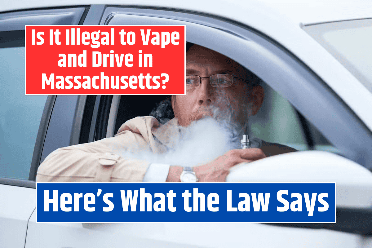 Is It Illegal to Vape and Drive in Massachusetts? Here's What the Law Says