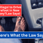 Is it illegal to Drive Barefoot in New Jersey Here's What Law Says!