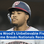 James Wood’s Unbelievable Five-Hit Game Breaks Nationals Record!