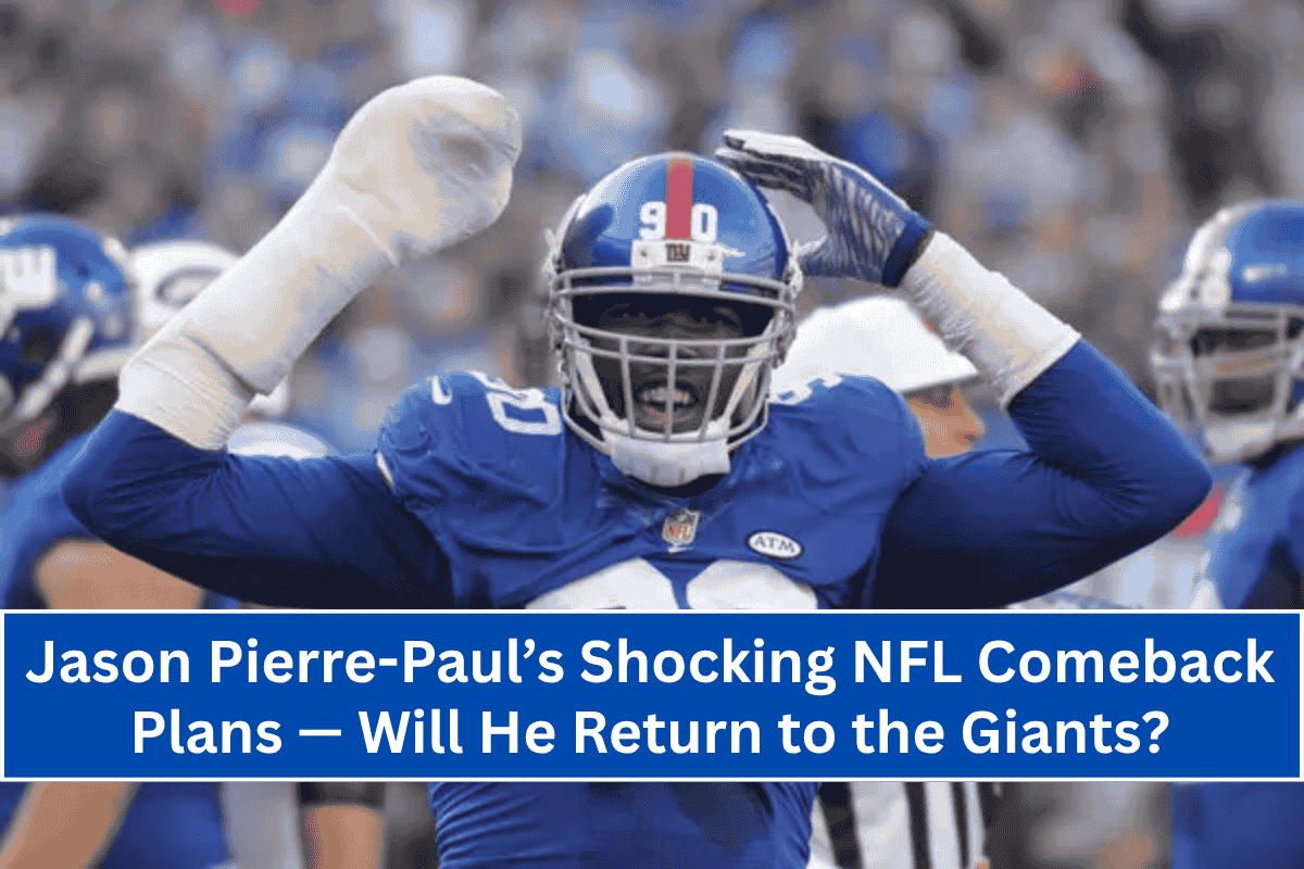 Jason Pierre-Paul’s Shocking NFL Comeback Plans — Will He Return to the Giants