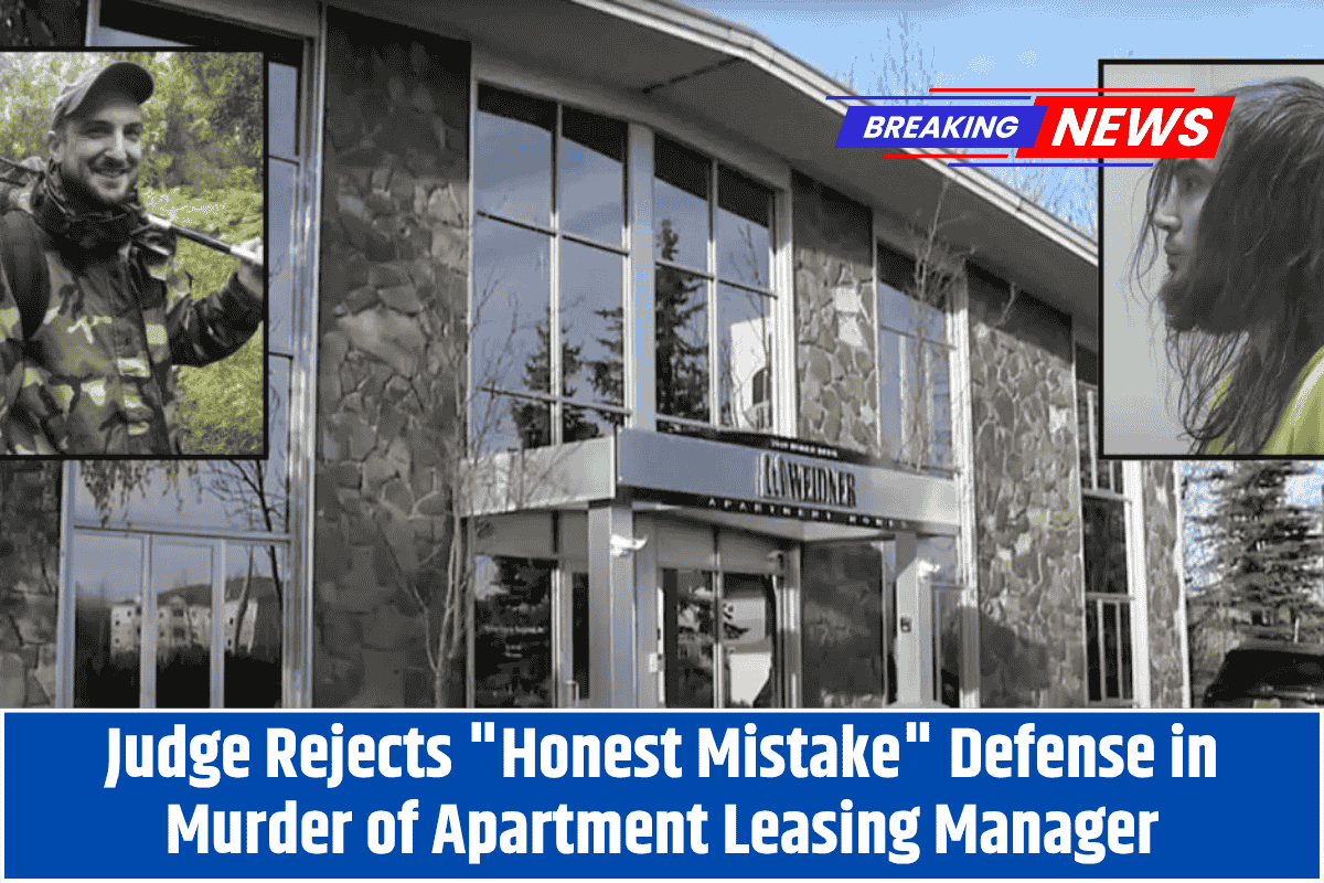 Judge Rejects Honest Mistake Defense in Murder of Apartment Leasing Manager