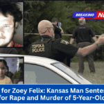 Justice for Zoey Felix Kansas Man Sentenced to Life for Rape and Murder of 5-Year-Old Girl