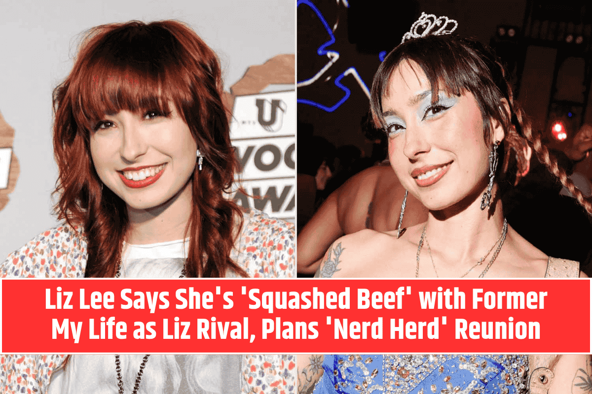 Liz Lee Says She's 'Squashed Beef' with Former My Life as Liz Rival, Plans 'Nerd Herd' Reunion