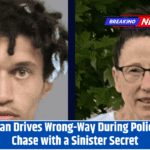 Man Drives Wrong-Way During Police Chase with a Sinister Secret