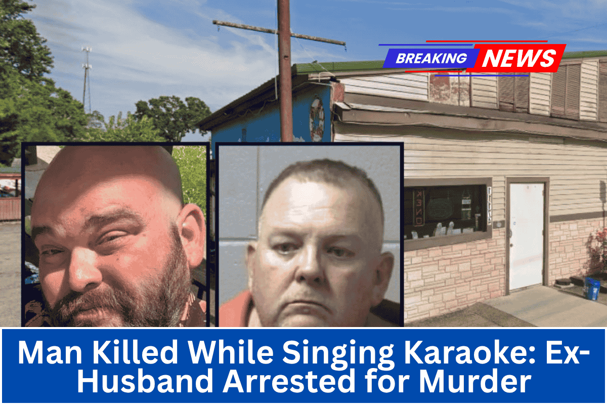 Man Killed While Singing Karaoke Ex-Husband Arrested for Murder