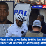 Man Pleads Guilty to Murdering Ex-Wife, Says He Killed Her Because "She Deserved It" After Killing Current Wife