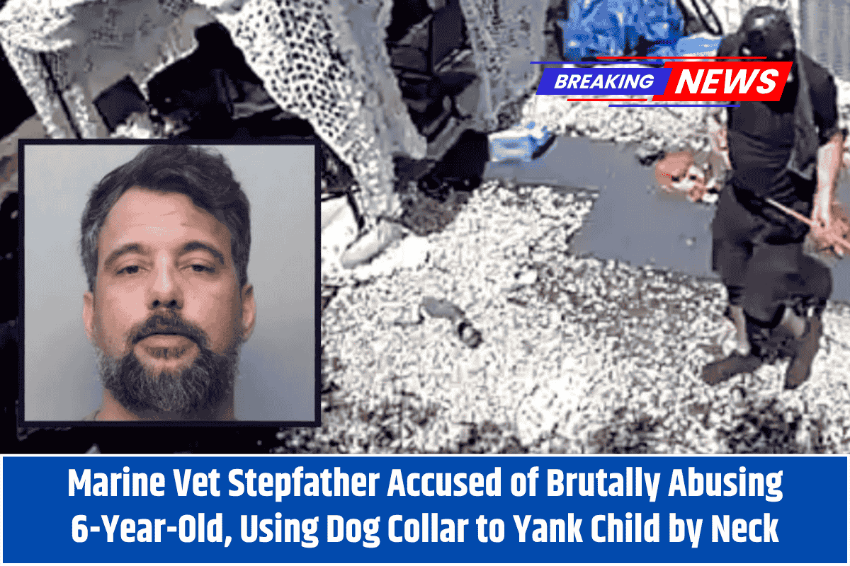 Marine Vet Stepfather Accused of Brutally Abusing 6-Year-Old, Using Dog Collar to Yank Child by Neck