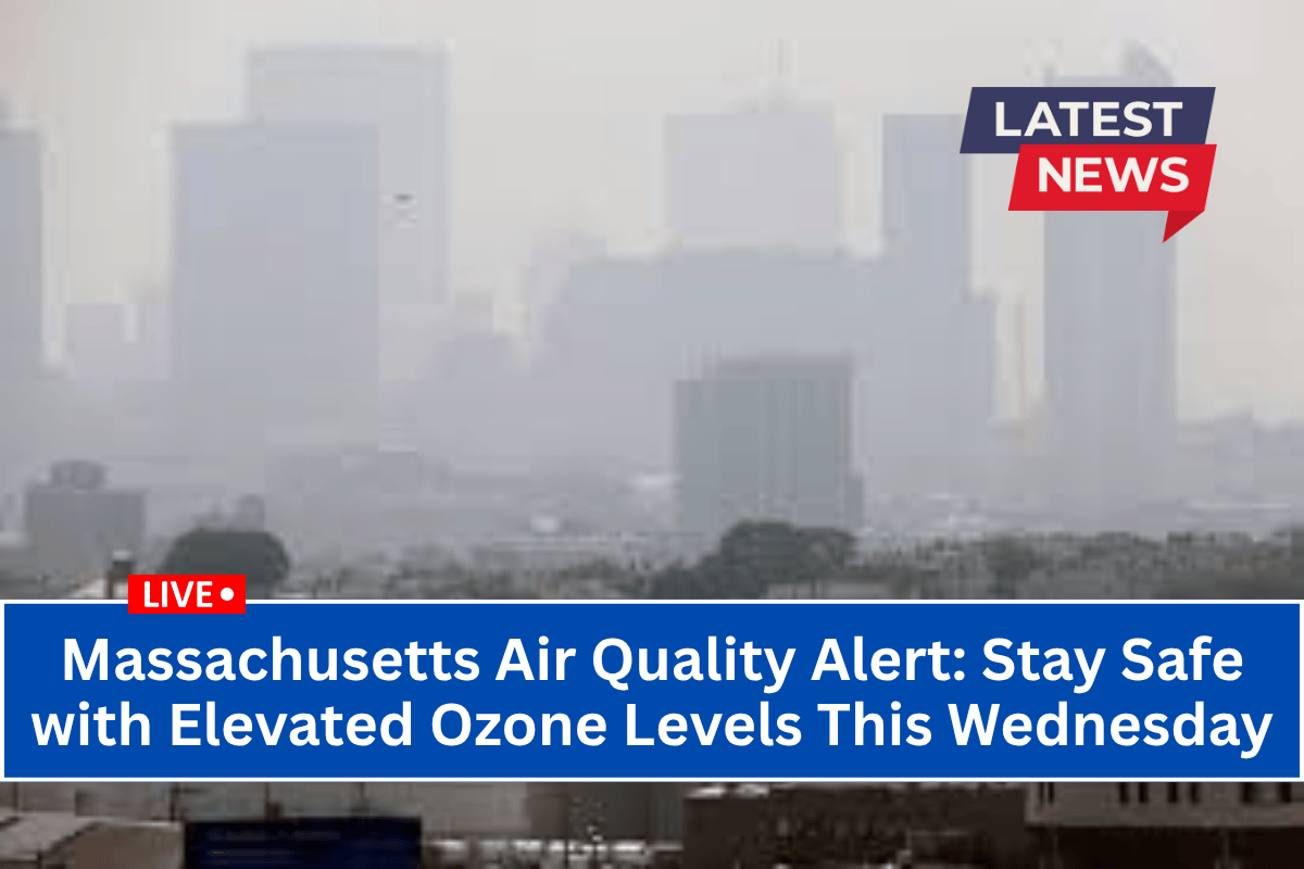 Massachusetts Air Quality Alert Stay Safe with Elevated Ozone Levels This Wednesday